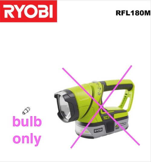 Ryobi RFL180M spare parts bulb only 5131029466